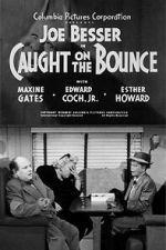 Watch Caught on the Bounce FMoviesFree