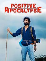 Watch Positive Apocalypse FMoviesFree