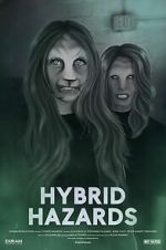 Watch Hybrid Hazards FMoviesFree