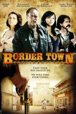 Watch Border Town FMoviesFree