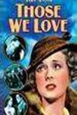 Watch Those We Love FMoviesFree
