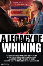 Watch A Legacy of Whining FMoviesFree