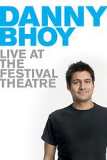 Watch Danny Bhoy: Live at the Festival Theatre FMoviesFree