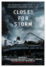 Watch Closed for Storm FMoviesFree