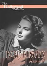 Watch Ingrid Bergman Remembered FMoviesFree