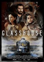 Watch Glasshouse FMoviesFree