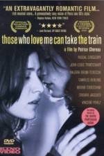 Watch Those Who Love Me Can Take the Train FMoviesFree