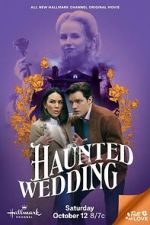 Watch Haunted Wedding FMoviesFree