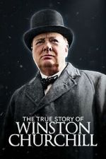 Watch The True Story of Winston Churchill FMoviesFree