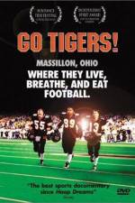 Watch Go Tigers FMoviesFree