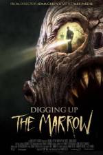 Watch Digging Up the Marrow FMoviesFree