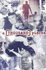 Watch A Thousand Pieces FMoviesFree