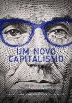 Watch Um Novo Capitalismo FMoviesFree