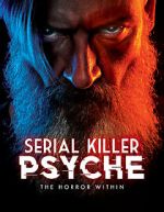 Watch Serial Killer Psyche: The Horror Within FMoviesFree