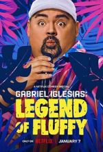 Watch Gabriel Iglesias: Legend of Fluffy (TV Special 2025) FMoviesFree