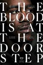 Watch The Blood Is at the Doorstep FMoviesFree