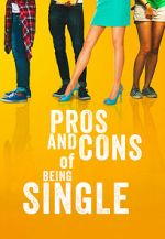 Watch Pros and Cons of Being Single FMoviesFree