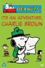 Watch It's an Adventure, Charlie Brown FMoviesFree