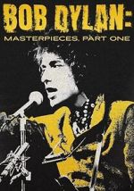 Watch Bob Dylan: Masterpieces, Part One FMoviesFree