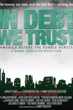 Watch In Debt We Trust FMoviesFree