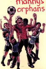 Watch Manny's Orphans FMoviesFree