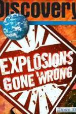 Watch Discovery Channel: Explosions Gone Wrong FMoviesFree