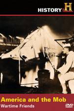 Watch America and the Mob Wartime Friends FMoviesFree