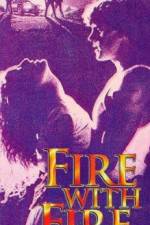 Watch Fire with Fire FMoviesFree