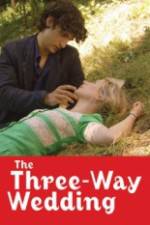 Watch The Three Way Wedding FMoviesFree