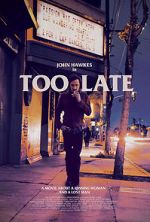 Watch Too Late FMoviesFree