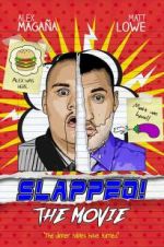 Watch Slapped! The Movie FMoviesFree