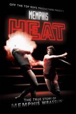 Watch Memphis Heat The True Story of Memphis Wrasslin' FMoviesFree