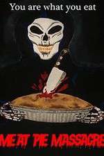Watch Meat Pie Massacre FMoviesFree
