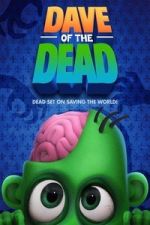Watch Dave of the Dead FMoviesFree