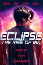 Watch Eclipse: The Rise of Ink FMoviesFree