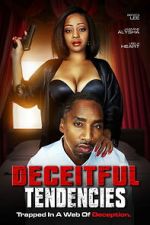 Watch Deceitful Tendencies FMoviesFree