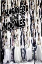 Watch Getting Married to the Moonies FMoviesFree
