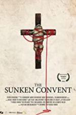 Watch The Sunken Convent FMoviesFree