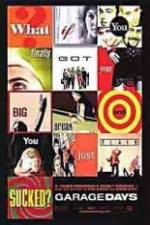 Watch Garage Days FMoviesFree