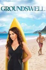 Watch Groundswell FMoviesFree
