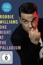 Watch Robbie Williams: One Night at the Palladium FMoviesFree