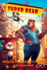 Watch Super Bear FMoviesFree