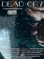 Watch Dead Or? FMoviesFree