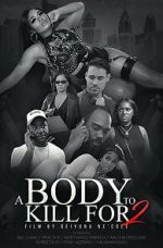 Watch A Body to Kill for 2 FMoviesFree
