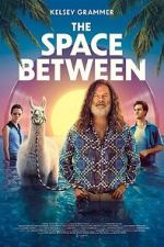 Watch The Space Between FMoviesFree