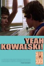 Watch Yeah Kowalski! FMoviesFree
