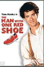 Watch The Man with One Red Shoe FMoviesFree
