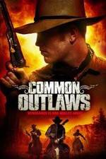 Watch Common Outlaws FMoviesFree