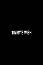 Watch Timmy's Wish FMoviesFree