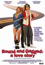 Watch Bound and Gagged: A Love Story FMoviesFree
